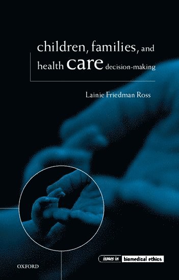 Children, Families, and Health Care Decision-Making 1