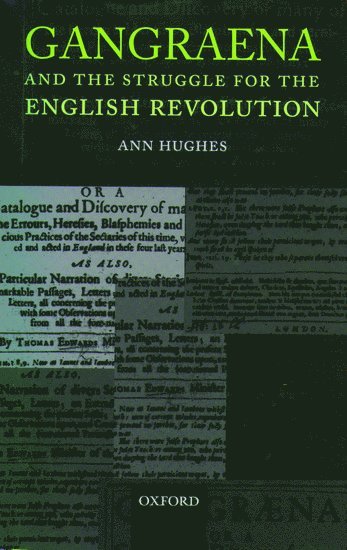 Gangraena and the Struggle for the English Revolution 1