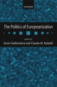 bokomslag The Politics of Europeanization