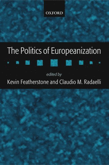 bokomslag The Politics of Europeanization