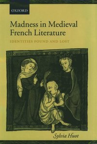 bokomslag Madness in Medieval French Literature