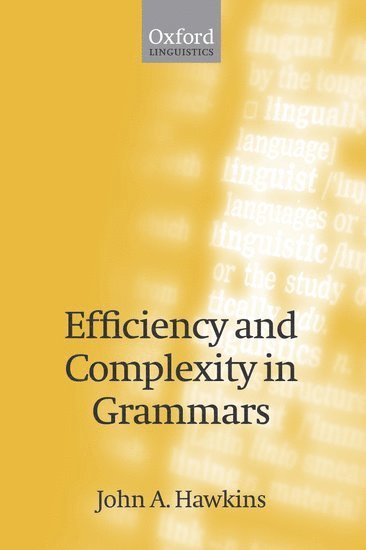 Efficiency and Complexity in Grammars 1