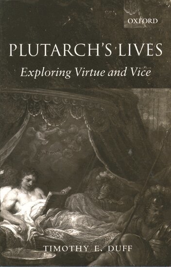 Timothy E. Duff - Plutarch's Lives, Häftad