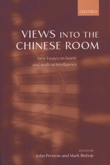 John Preston, Mark Bishop - Views into the Chinese Room, Häftad