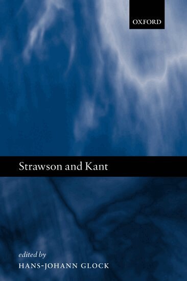 Hans-Johann Glock - Strawson and Kant, Inbunden