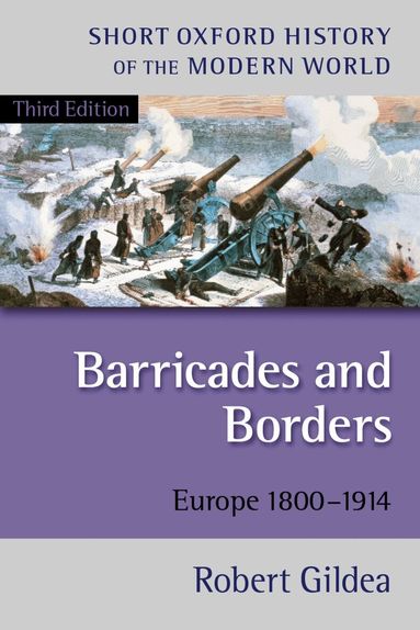 Robert Gildea - Barricades and Borders, Häftad