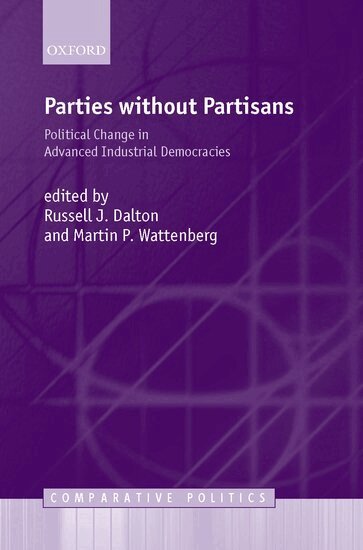 Martin P. Wattenberg, Russell J. Dalton - Parties Without Partisans, Häftad