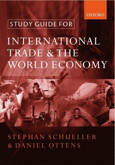 Study Guide for International Trade and the World Economy 1