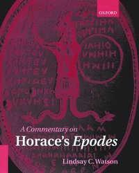 bokomslag A Commentary on Horace's Epodes