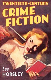 bokomslag Twentieth-Century Crime Fiction