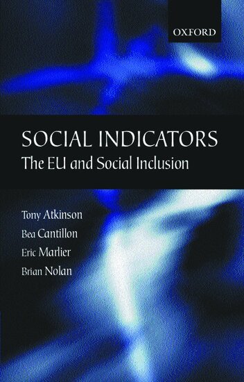 Tony Atkinson, Bea Cantillon, Eric Marlier, Brian Nolan - Social Indicators, Häftad