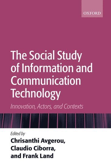 bokomslag The Social Study of Information and Communication Technology