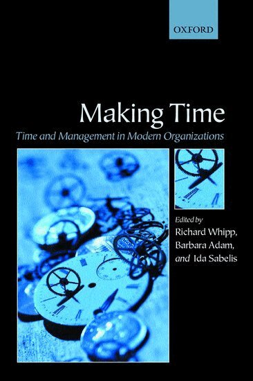 Richard Whipp, Barbara Adam, Ida Sabelis - Making Time, Häftad