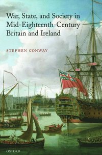 bokomslag War, State, and Society in Mid-Eighteenth-Century Britain and Ireland