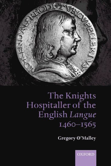 bokomslag Knights Hospitaller of the English Langue 1460-1565