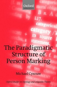 bokomslag The Paradigmatic Structure of Person Marking