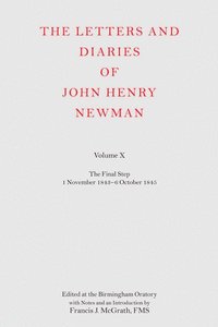 bokomslag The Letters and Diaries of John Henry Newman Volume X