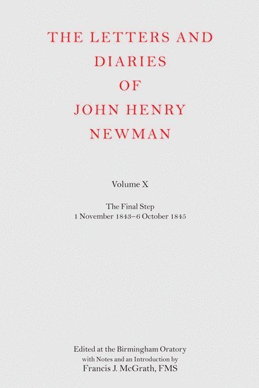 The Letters and Diaries of John Henry Newman Volume X 1
