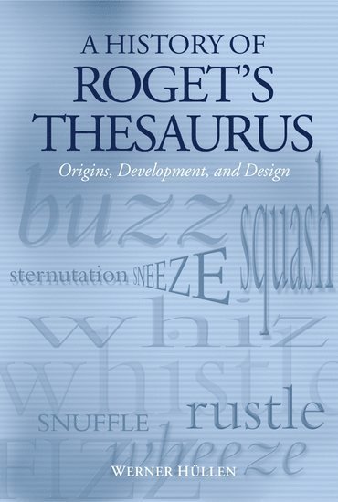 A History of Roget's Thesaurus 1