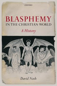 bokomslag Blasphemy in the Christian World