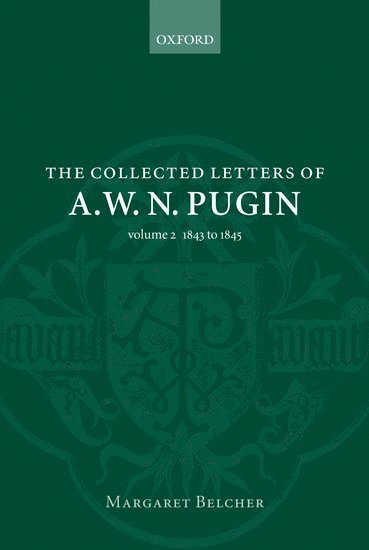 bokomslag The Collected Letters of A. W. N. Pugin