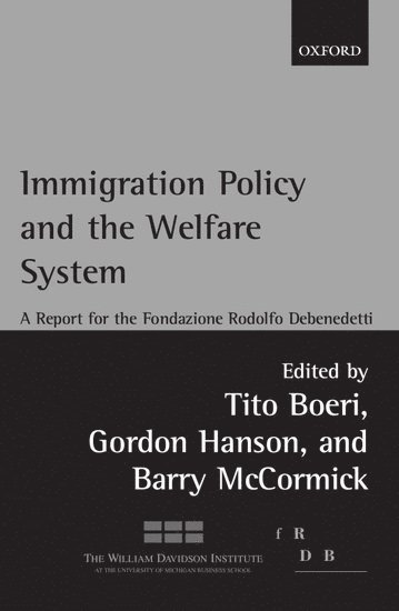 Immigration Policy and the Welfare System 1