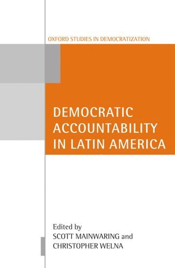 Democratic Accountability in Latin America 1