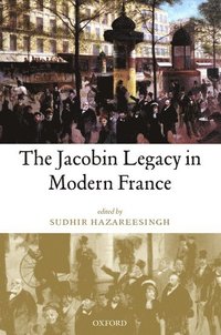 bokomslag The Jacobin Legacy in Modern France