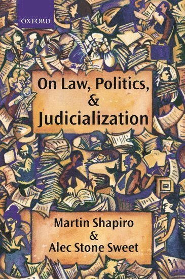 On Law, Politics, and Judicialization 1