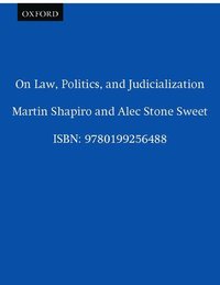 bokomslag On Law, Politics, and Judicialization