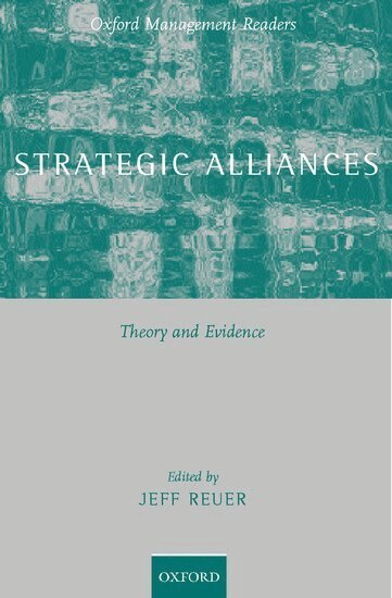 Jeffrey J. Reuer - Strategic Alliances, Inbunden