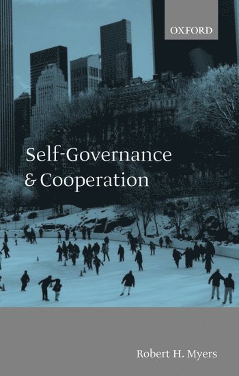 Robert H. Myers, Toronto) Myers, Robert H. (, York University - Self-Governance and Cooperation, Häftad