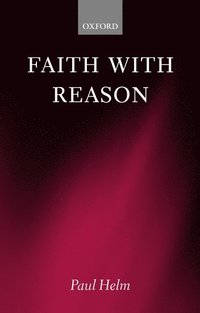 bokomslag Faith with Reason