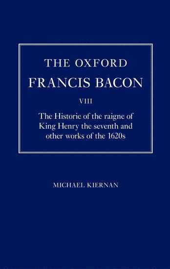 bokomslag The Oxford Francis Bacon VIII