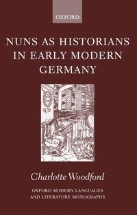 bokomslag Nuns as Historians in Early Modern Germany