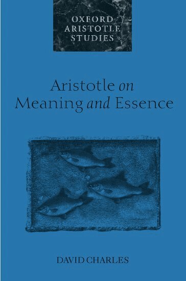 David Charles - Aristotle on Meaning and Essence, Häftad