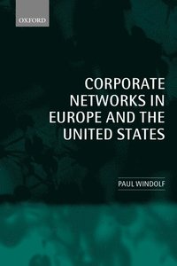 bokomslag Corporate Networks in Europe and the United States
