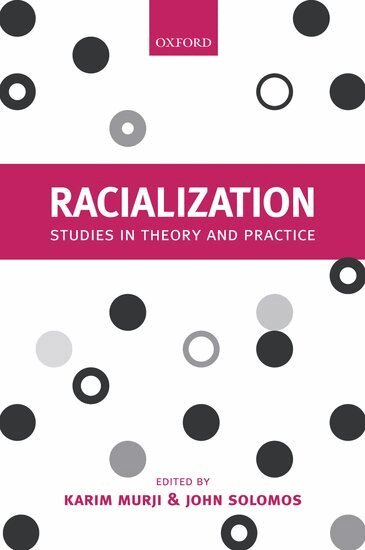 Karim Murji, John Solomos - Racialization, Häftad
