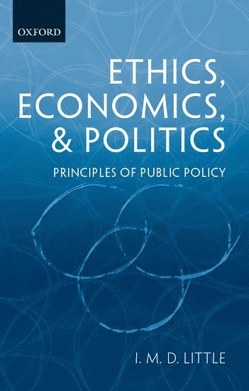Ethics, Economics, and Politics 1