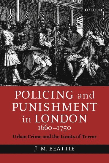 Policing and Punishment in London 1660-1750 1
