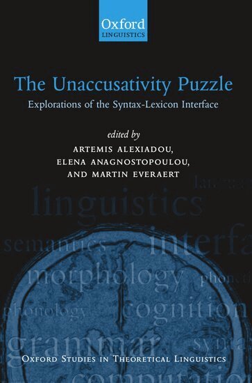 Artemis Alexiadou, Elena Anagnostopoulou, Martin Everaert - The Unaccusativity Puzzle, Häftad