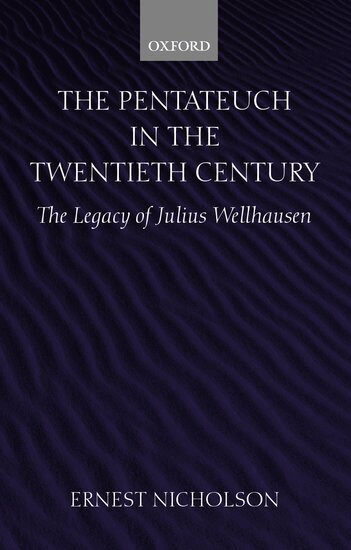 Ernest Nicholson - The Pentateuch in the Twentieth Century, Häftad