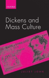 bokomslag Dickens and Mass Culture