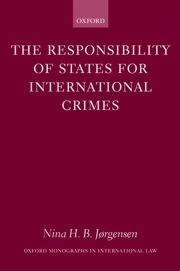 bokomslag The Responsibility of States for International Crimes