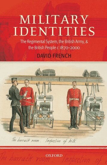 David French - Military Identities, Inbunden