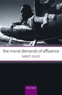 bokomslag The Moral Demands of Affluence