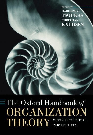 TSOUKAS, Tsoukas, Haridimos Tsoukas, Christian Knudsen - The Oxford Handbook of Organization Theory, Inbunden