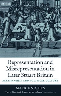 bokomslag Representation and Misrepresentation in Later Stuart Britain