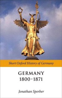 bokomslag Germany 1800 - 1871