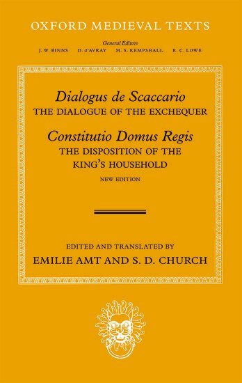 Emilie Amt, S.D. Church - Dialogus de Scaccario, and Constitutio Domus Regis, Inbunden